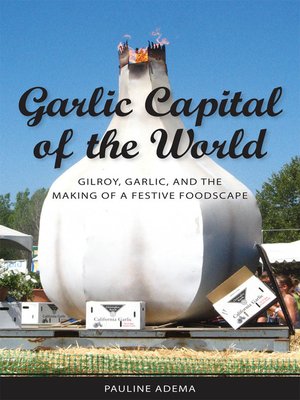 cover image of Garlic Capital of the World